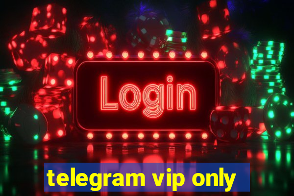 telegram vip only