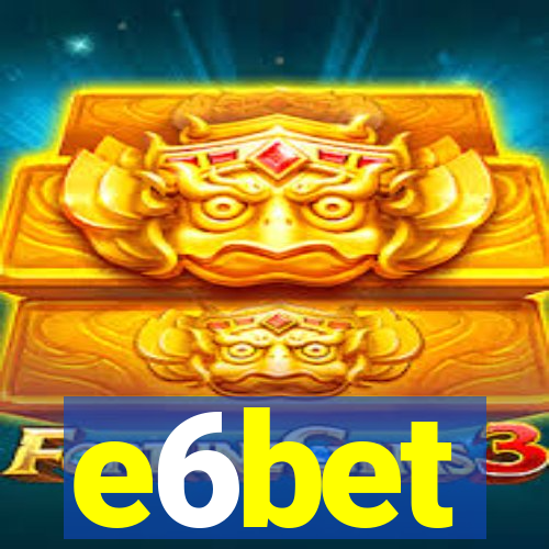 e6bet