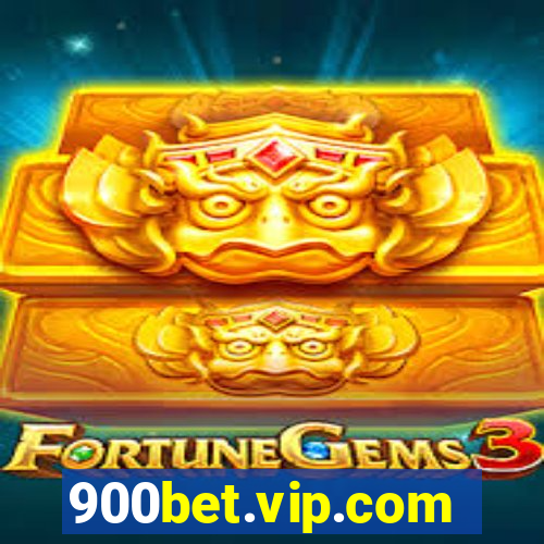 900bet.vip.com