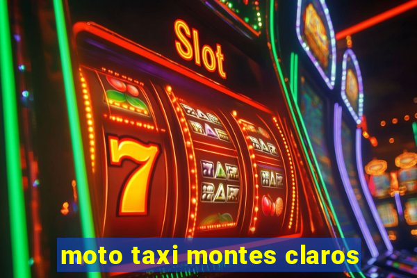 moto taxi montes claros