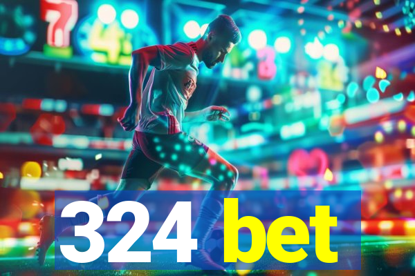 324 bet