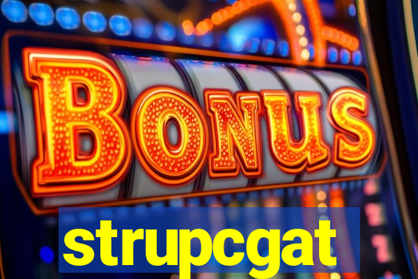 strupcgat