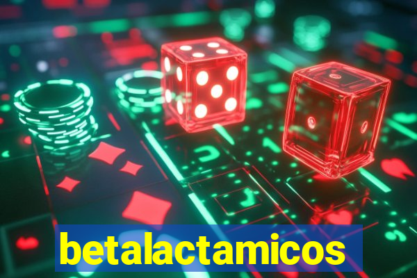 betalactamicos