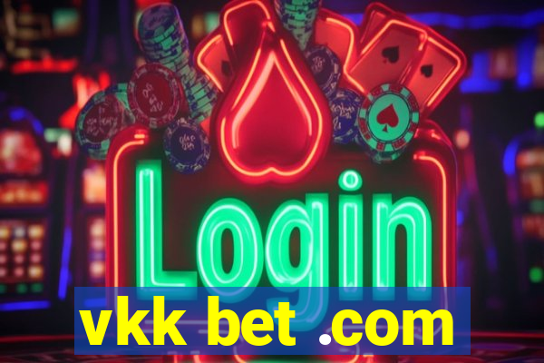 vkk bet .com