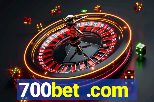 700bet .com