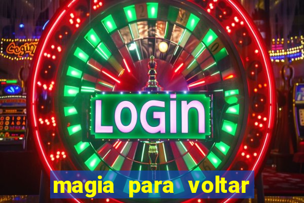 magia para voltar no tempo