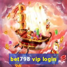 bet798 vip login