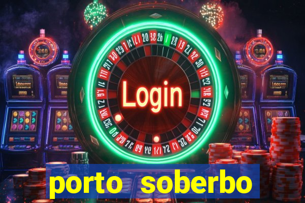 porto soberbo argentina compras