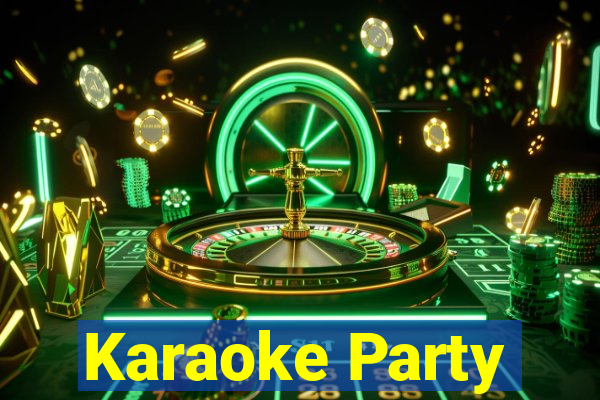 Karaoke Party