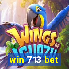 win 713 bet