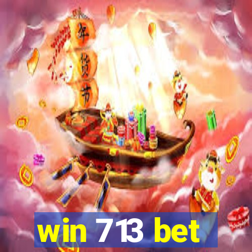 win 713 bet