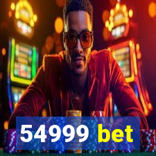 54999 bet