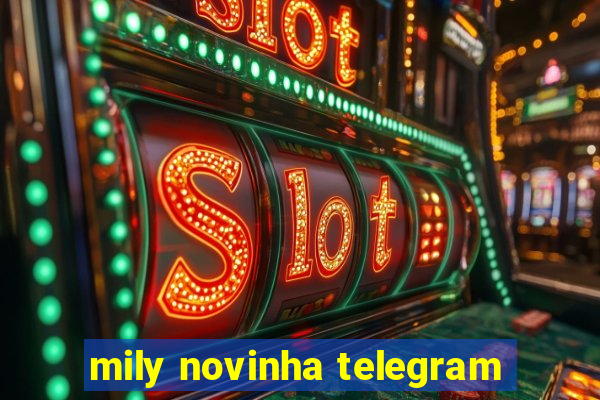 mily novinha telegram