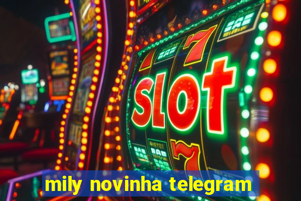 mily novinha telegram