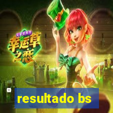 resultado bs