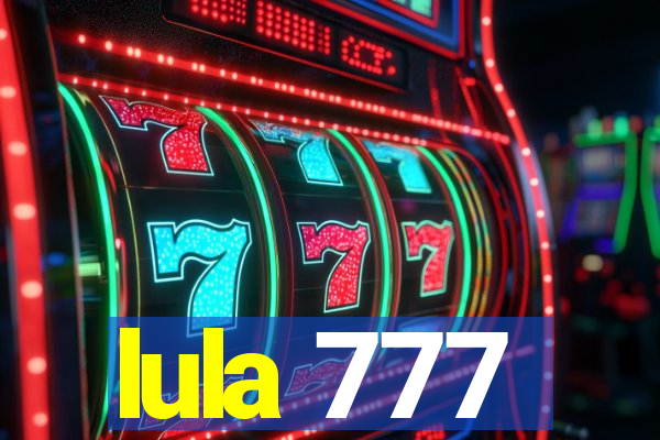 lula 777