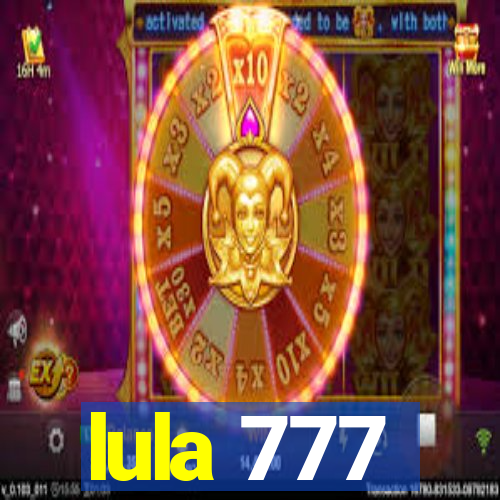 lula 777