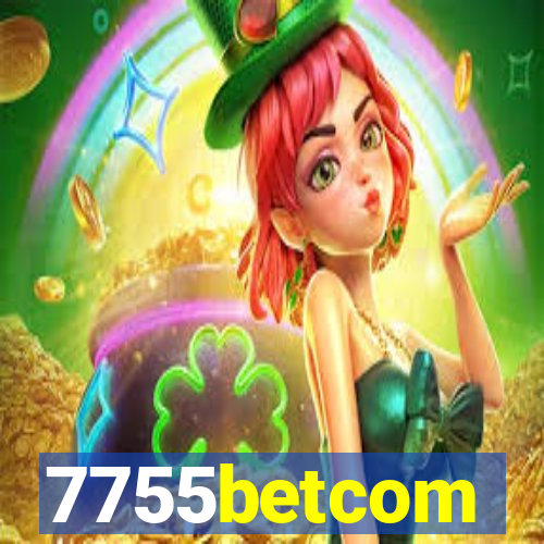 7755betcom