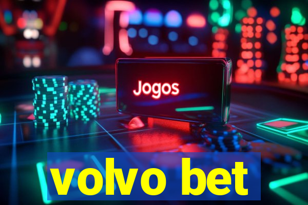 volvo bet