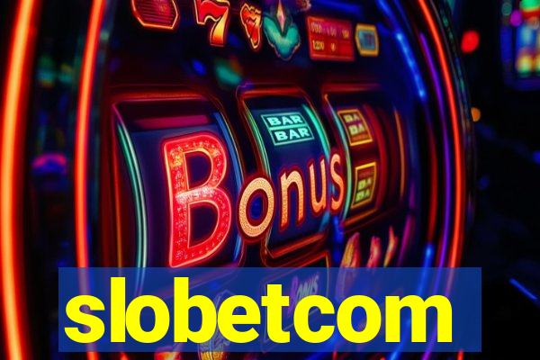 slobetcom