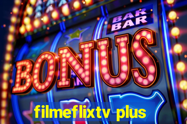 filmeflixtv plus