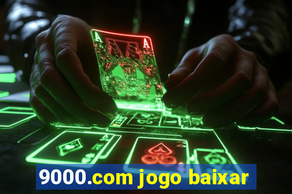 9000.com jogo baixar