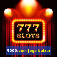 9000.com jogo baixar