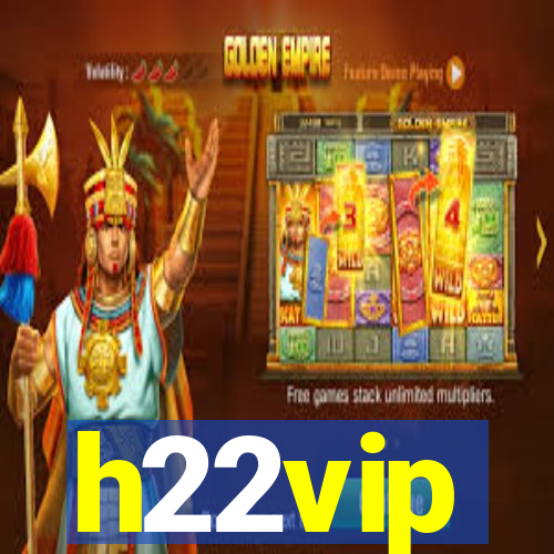 h22vip