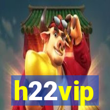 h22vip