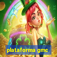 plataforma gmc