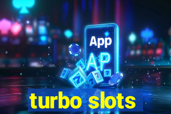 turbo slots