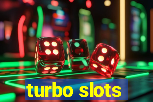 turbo slots