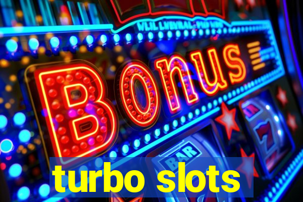 turbo slots