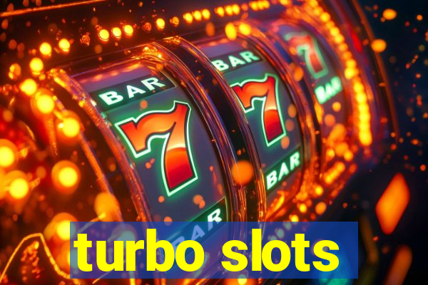 turbo slots