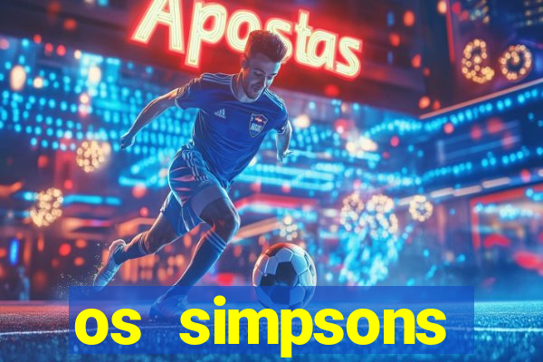 os simpsons assistir online