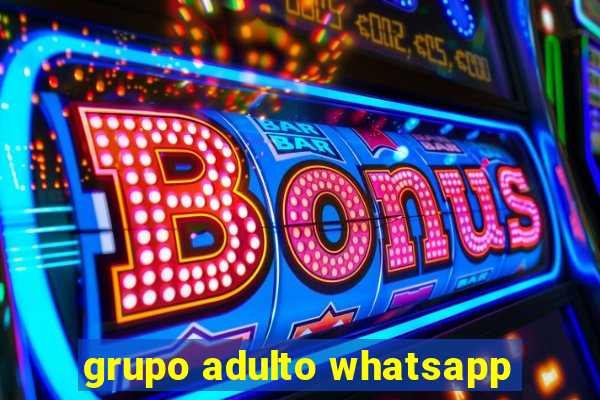 grupo adulto whatsapp