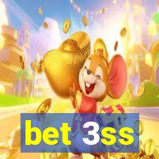 bet 3ss