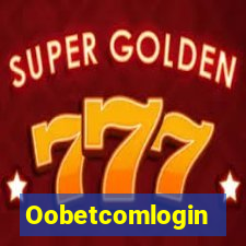 Oobetcomlogin