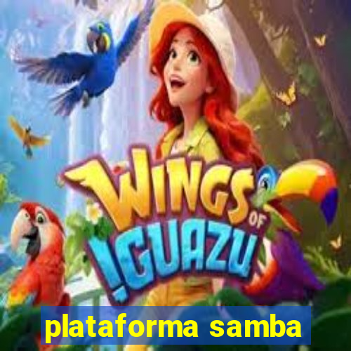 plataforma samba