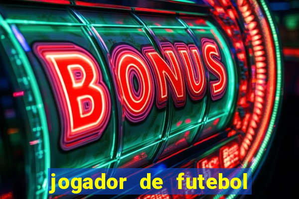 jogador de futebol de pau duro