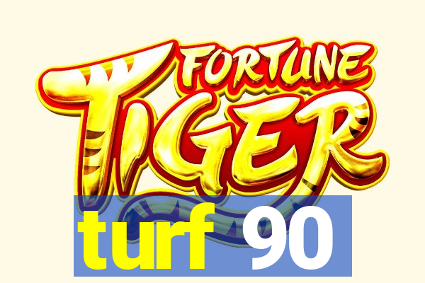 turf 90