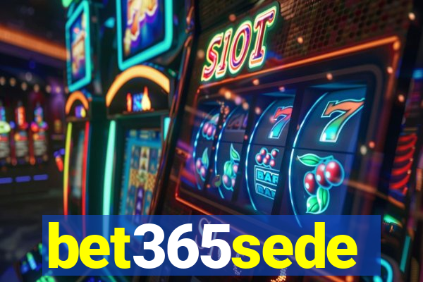 bet365sede