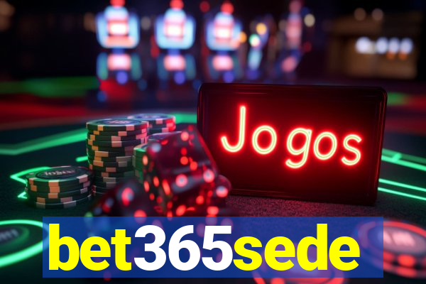 bet365sede