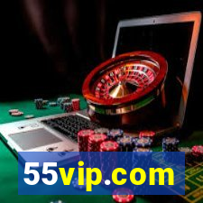 55vip.com