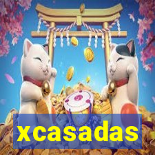 xcasadas