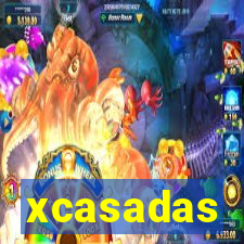 xcasadas