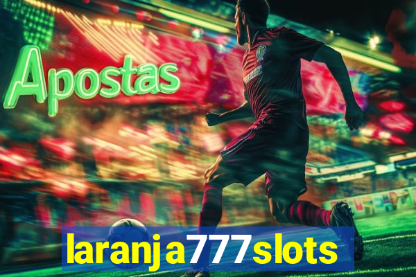 laranja777slots.com