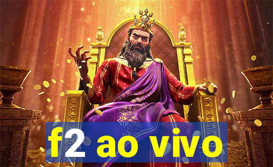 f2 ao vivo