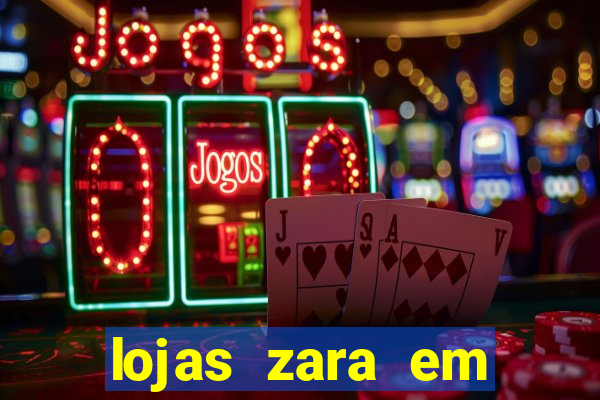 lojas zara em porto alegre