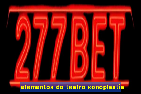 elementos do teatro sonoplastia